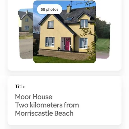 Moor House Kilmuckridge (Wexford)